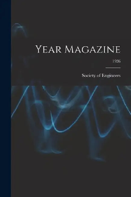 Year Magazine; 1926 by Society of Engineers (San Francisco