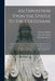 An Exposition Vpon the Epistle to the Colossians: Wherein, Not Onely the Text is Methodically Analysed, and the Sence of the Words, by the Help of Wri by Nicholas 1579-1622 Byfield
