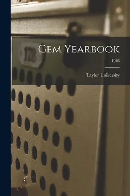Gem Yearbook; 1946 by Taylor University