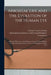 Arboreal Life and the Evolution of the Human Eye: a Revised Publication of the Bowman Lecture Delivered Before the Ophthalmological Society of the Uni by Edward Treacher 1862- Collins