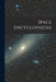 Space Encyclopaedia by Anonymous