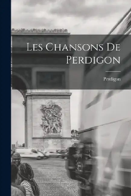 Les Chansons De Perdigon by Fl 1195-1220 Perdigon
