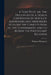 A Tory Plot, or, The Discovery of a Design Carried on by Our Late Addressers and Abhorrers to Alter the Constitution of the Government and to Betray t by Philanax Misopapas