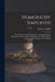 Homopathy Simplified; or, Domestic Practice Made Easy. Containing Explicit Directions for the Treatment of Disease, the Management of Accidents, and t by John a. (John Adams) 1810-1 Tarbell
