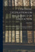 Colonial Legislation on the Subject of Education [microform]: Two Letters, Originally Addressed to the Editor of the Hamilton Gazette Under the Signat by David Fl 1841 Burn