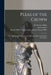 Pleas of the Crown: or, A Methodical Summary of the Principal Matters Relating to That Subject by Matthew Hale
