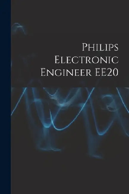 Philips Electronic Engineer EE20 by Anonymous