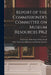 Report of the Commissioner's Committee on Museum Resources 1962 by University of the State of New York