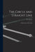 The Circle and Straight Line [microform]: Supplementary Illustrations by John Harris