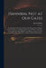 Hannibal Not at Our Gates: or, An Enquiry Into the Grounds of Our Present Fears of Popery and the Pretender: in a Dialogue Between Lord Panick, a by Daniel 1661?-1731 Hannibal a. Defoe