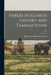 Papers in Illinois History and Transactions; 1937 by Illinois State Historical Society