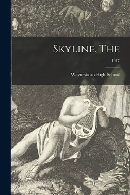 Skyline, The; 1947 by Waynesboro High School