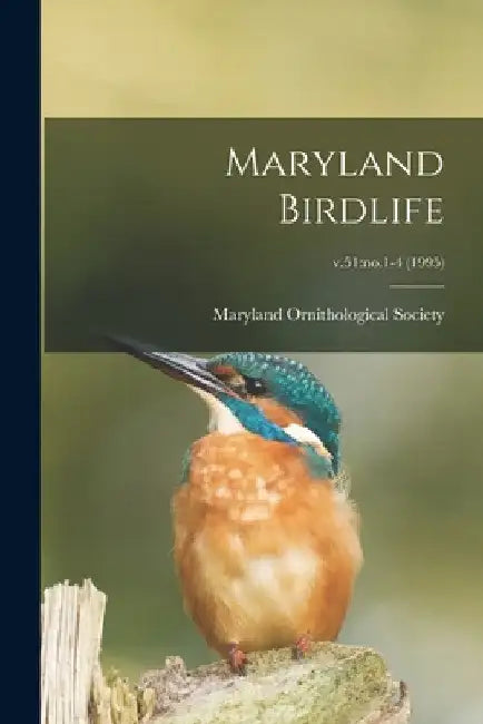 Maryland Birdlife; v.51: no.1-4 (1995) by Maryland Ornithological Society