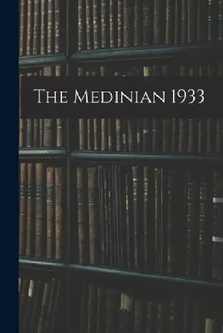 The Medinian 1933 by Anonymous