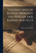 The Histories of Rabban Hôrmîzd the Persian and Rabban Bar-'Idtâ; v.1 by E. A. Wallis (Ernest Alfred Wa Budge