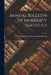 Annual Bulletin of Morbidity Statistics; 4 by North Carolina State Board of Health
