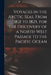 Voyages in the Arctic Seas, From 1821 to 1825, for the Discovery of a North-west Passage to the Pacific Ocean [microform] by Anonymous