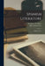 Spanish Literature: a Brief Survey by Nicholson B. (Nicholson Barney) Adams