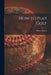 How to Play Golf [microform] by Harry 1870-1937 Vardon