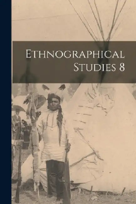 Ethnographical Studies 8 by Anonymous