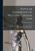 Popular Handbook of Western Canada Law [microform]: Containing in Plain Language the Laws of Alberta, British Columbia, Manitoba and Saskatchewan by By Western Lawyers