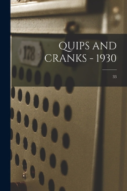 Quips and Cranks - 1930; 33 by Anonymous