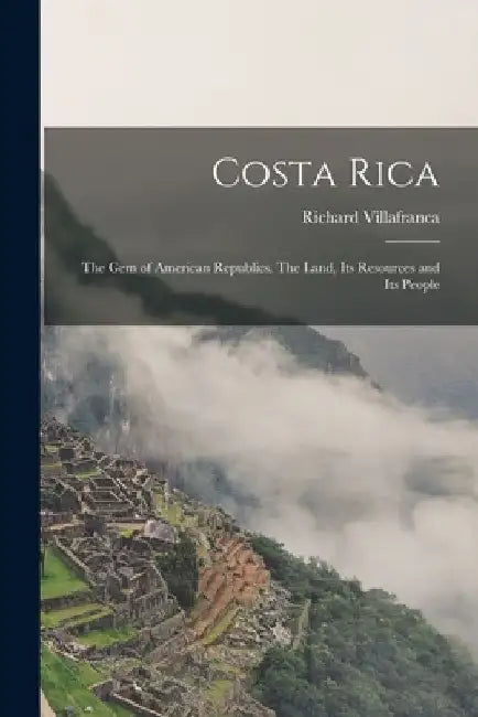 Costa Rica by Richard Villafranca