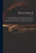 Beelzebub; or, The Quakers Bubble, Their That Within Them; Apparent in Their Devilish Schism, Heresies, Blasphemy, Denial of the Trinity, of Gospel-or by Anonymous