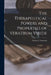 The Therapeutical Powers and Properties of Veratrum Viride [microform] by Wesley C. Norwood