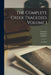 The Complete Greek Tragedies Volume 1: Aeschylus; 1 by Aeschylus, Sophocles, Euripides
