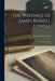 The Writings of James Russell Lowell: in Ten Volumes; 2 by James Russell 1819-1891 Lowell