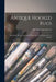 Antique Hooked Rugs: Including Floral, Geometrical, Motto and Animal Rugs of Fine Quality by Inc Anderson Galleries