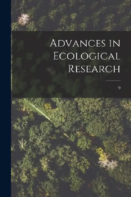Advances in Ecological Research; 9 by Anonymous