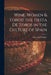 Wine, Women & Toros! The Fiesta De Toros in the Culture of Spain by Vincent J-R Kehoe