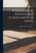 A Century of Protestant Christianity in Japan by Charles Wheeler 1882- Iglehart