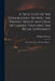 A True State of the Controversy Betwixt the Present Bishop and Dean of Carlile Touching the Regal Supremacy: in a Letter From a Northern Divine ... by William 1655-1727 Nicolson