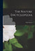 The Nature Encyclopedia; 1 by Clyde 1878-1949 Fisher
