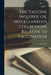 The Vaccine Inquirer, or, Miscellaneous Collections Relative to Vaccination [microform]; 1, (1822-1824) by Anonymous