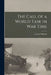 The Call of a World Task in War Time [microform] by J. Lovell (John Lovell) 1874 Murray