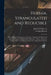 Hernia, Strangulated and Reducible: With Cure by Subcutaneous Injections, Together With Sugcested [sic] and Improved Methods for Kelotomy: Also an App by Joseph H. Warren