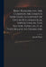Brief Remarks on the Common Arguments Now Used in Support of Divers Ecclesiastical Impositons in This Nation, Especially as They Relate to Dissenters by Joseph 1708-1787 Phipps