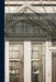Greenhouse Pests; a Manual of Practice in the Control of Insects and Other Pests Attacking Ornamental Plants and Flowers Grown Under Glass in Illinois by Charles C. Compton