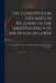 The Constitution Explain'd in Relation to the Independency of the House of Lords: ... and an Answer to All the Objections Made to the Now-reviv'd Peer by Anonymous