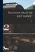 Railway Master Mechanic [microform]; v.30 by Anonymous