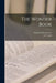 The Wonder Book [microform] by Nathaniel Hawthorne