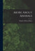 More About Animals by Margery Williams 1881-1944 Bianco