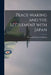 Peace-making and the Settlement With Japan by Frederick Sherwood 1893-1962 Dunn