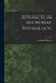 Advances in Microbial Physiology;; 1 by Anthony H. Rose