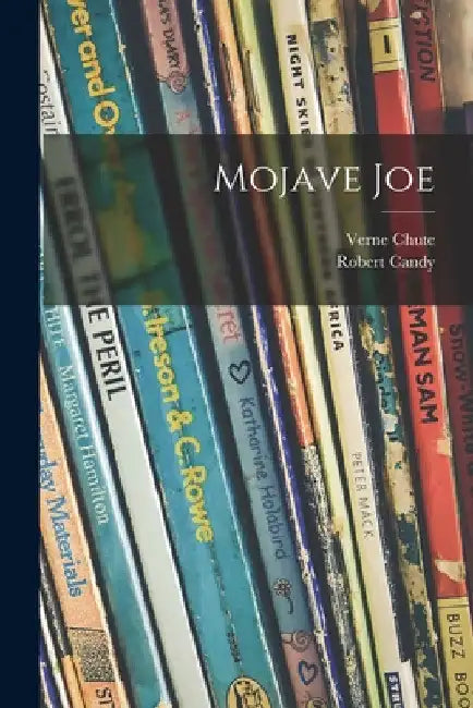 Mojave Joe by Verne 1917- Chute