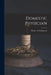 Domestic Physician by Walter N. 85231458 Williamson